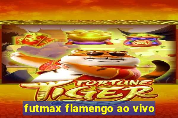 futmax flamengo ao vivo